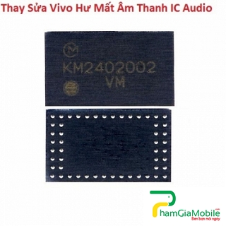 Thay Thế Sửa Chữa Vivo V7 Plus Hư Mất Âm Thanh IC Audio